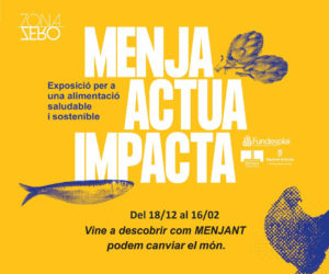 Exposició itinerant Menja. Actua. Impacta a Lleida