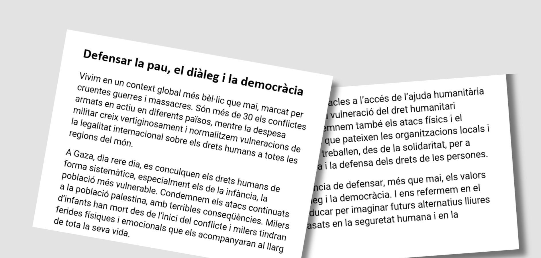 Defender la paz, el diálogo y la democracia