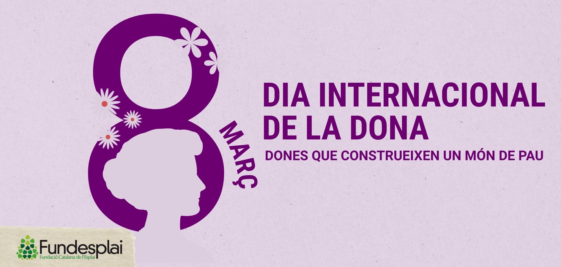 8M: dones que construeixen un món de pau